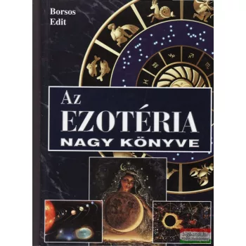 Borsos Edit - Az ezotéria nagy könyve