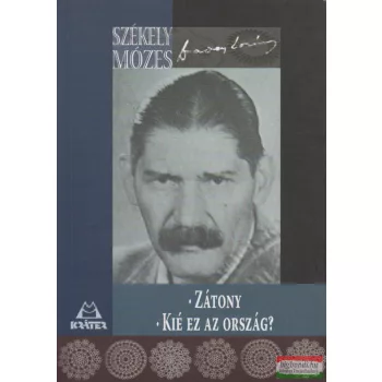 Székely Mózes - Zátony ​– Kié ez az ország?