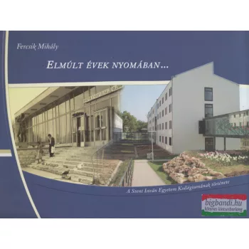 Fercsik Mihály - Elmúlt évek nyomában...