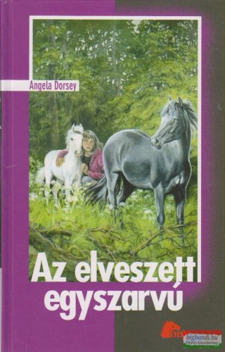 Angela Dorsey - Az elveszett egyszarvú