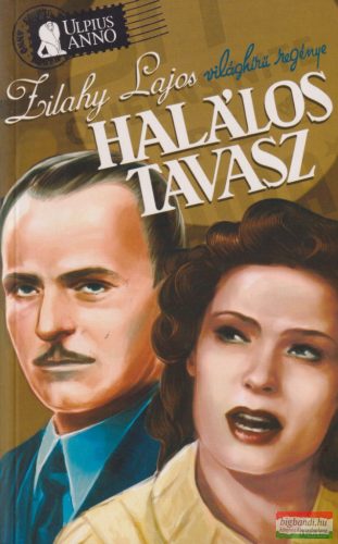 Zilahy Lajos - Halálos tavasz