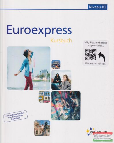 Euroexpress Lehr- und Übungsbuch zur Prüfungvorbereitung B2