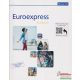 Euroexpress Lehr- und Übungsbuch zur Prüfungvorbereitung B2