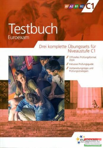 Testbuch Euroexam - Drei Komplette Übungssets für Niveaustufe C1