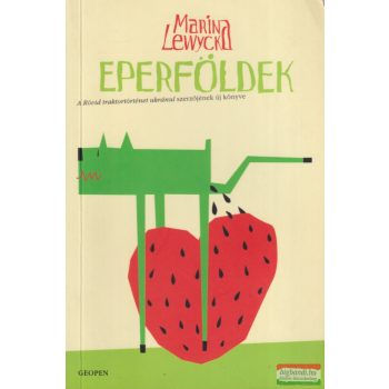 Marina Lewycka - Eperföldek