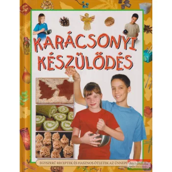 Demeter Györgyi Csilla szerk. - Karácsonyi készülődés