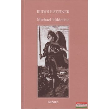   Michael küldetése - az emberi lény sajátos titkainak kinyilatkoztatása