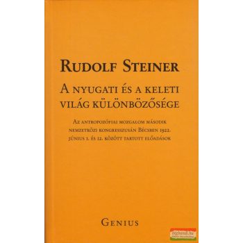   Rudolf Steiner - A nyugati és a keleti világ különbözősége