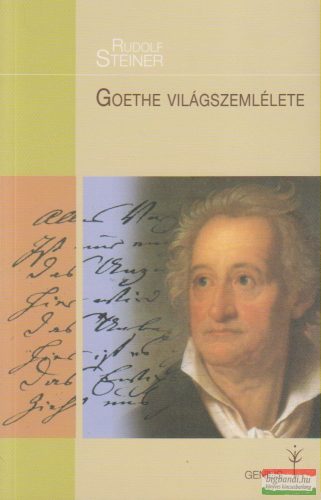 Rudolf Steiner - Goethe világszemlélete