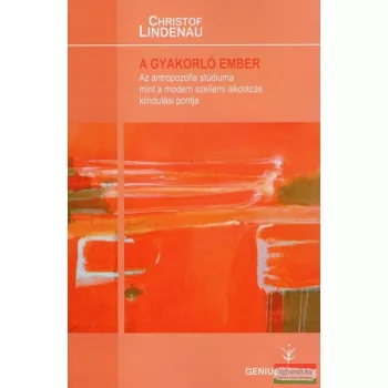 Christof Lindenau - A gyakorló ember