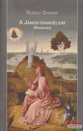 Rudolf Steiner - A János-evangélium (Hamburg) 2. kiadás