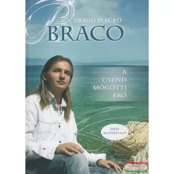 Braco - A csend mögötti erő 
