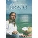 Braco - A csend mögötti erő 