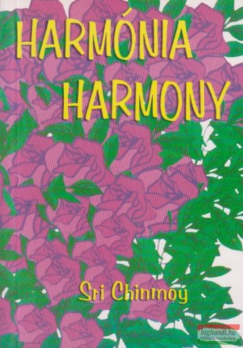 Sri Chinmoy - Harmónia - Harmony