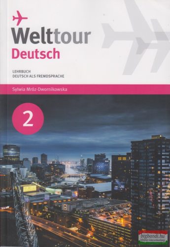 Welttour Deutsch 2 Lehrbuch mit Wortschatz