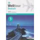 Welttour Deutsch 3 Lehrbuch mit Wortschatz