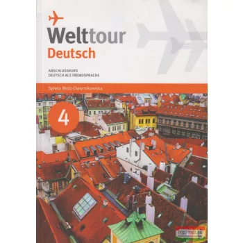 Welttour Deutsch 4 Abschlusskurs (CD melléklettel)