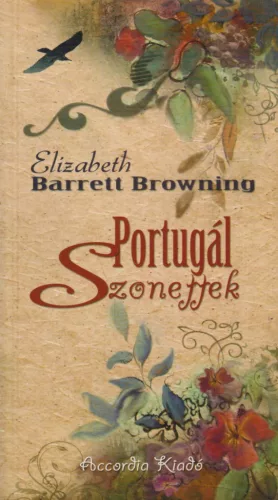 Elizabeth Browning - Portugál szonettek
