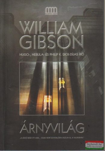 William Gibson - Árnyvilág