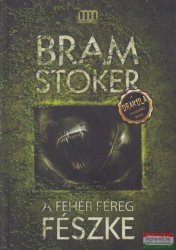Bram Stoker - A fehér féreg fészke