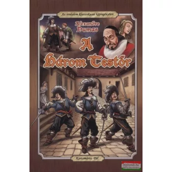 Alexandre Dumas - A három testőr képregény