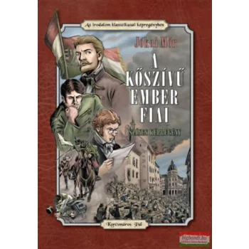   Jókai Mór, Korcsmáros Pál - A kőszívű ember fiai - Színes képregény