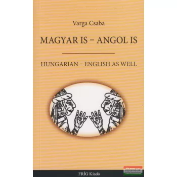   Varga Csaba - Magyar is - angol is / Hungarian - English as well