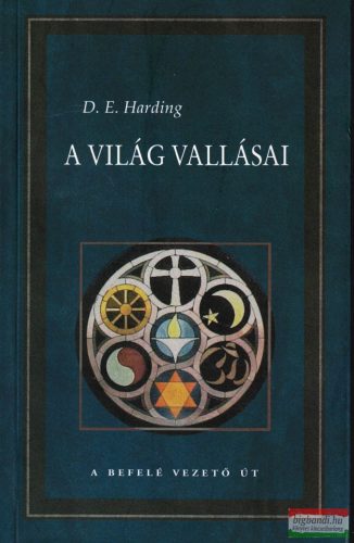 Douglas E. Harding - A ​világ vallásai