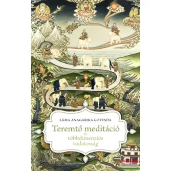   Láma Anagarika Govinda - Teremtő meditáció és többdimenziós tudatosság