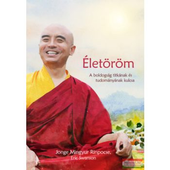 Jonge Mingyur Rinpocse, Eric Swanson - Életöröm