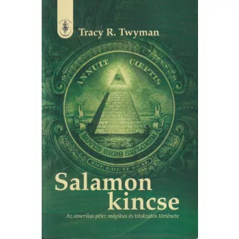 Tracy R. Twyman - Salamon kincse