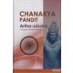 Chanakya Pandit - Artha-sásztra - Válogatott életbölcsességek 