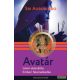 Sri Aurobindo - Avatár - Isteni alászállás, emberi felemelkedés