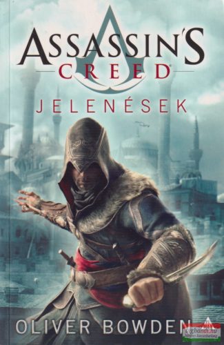 Oliver Bowden - Assassin's Creed - Jelenések