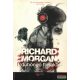 Richard Morgan - Dühöngő fúriák