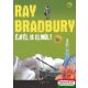 Ray Bradbury - Éjfél is elmúlt