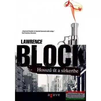 Lawrence Block - Hosszú út a sírkertbe