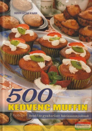 Szovátai Vass - 500 kedvenc muffin