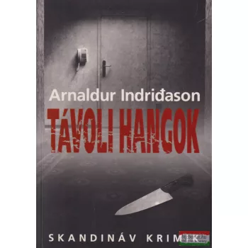 Arnaldur Indridason - Távoli hangok