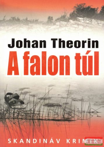 Johan Theorin - A falon túl