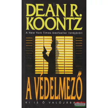 Dean R. Koontz - A ​védelmező