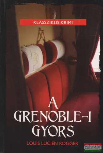 Louis Lucien Rogger - A grenoble-i gyors