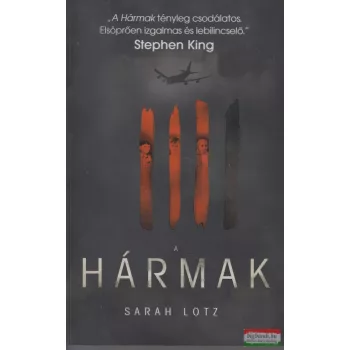 Sarah Lotz - A hármak