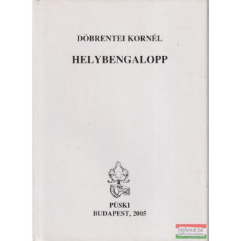 Döbrentei Kornél - Helybengalopp