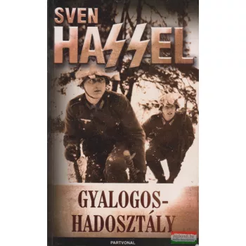 Sven Hassel - Gyalogoshadosztály