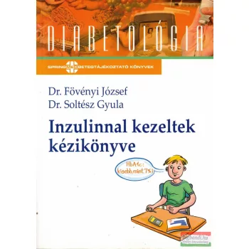   Prof. Dr. Winkler Gábor szerk. - Inzulinnal kezeltek kézikönyve