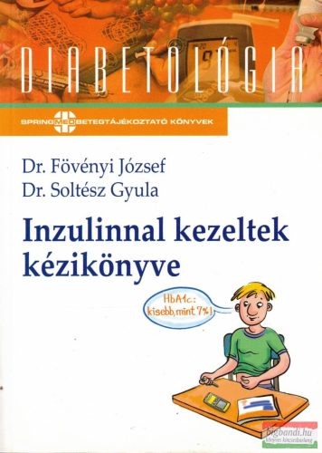 Prof. Dr. Winkler Gábor szerk. - Inzulinnal kezeltek kézikönyve