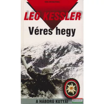 Leo Kessler - Véres hegy