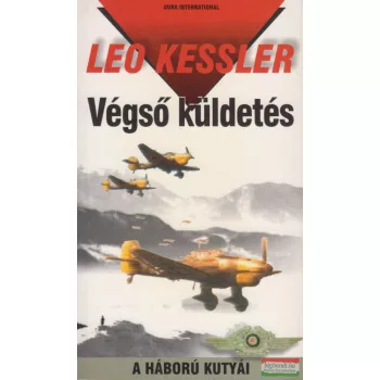 Leo Kessler - Végső ​küldetés