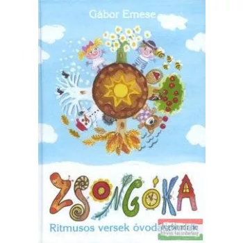 Gábor Emese - Zsongóka - Ritmusos versek óvodásoknak